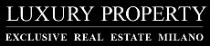 Luxury Property - Exclusive Real Estate Milano
