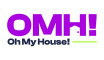 Oh my house!